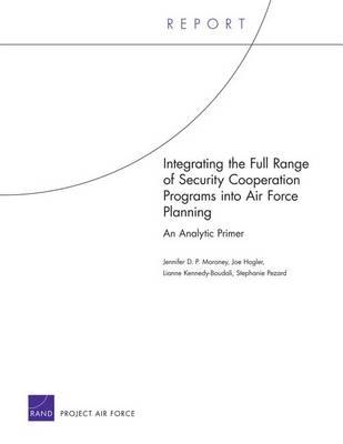 Integrating the Full Range of Security Cooperation Programs into Air Force Planning