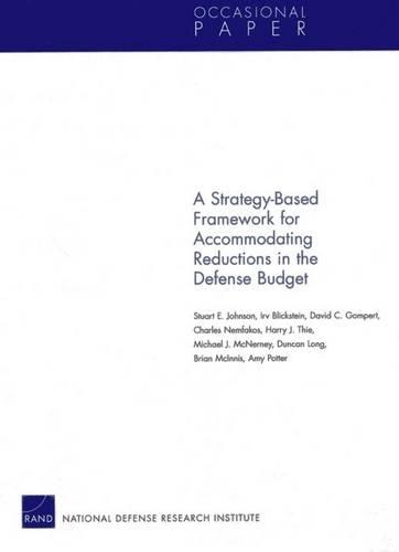 A Strategy-Based Framework for Accommodating Reductions in the Defense Bud