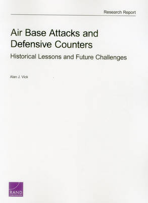 Air Base Attacks and Defensive Counters
