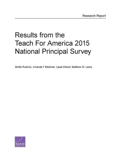 Results from the Teach for America 2015 National Principal Survey