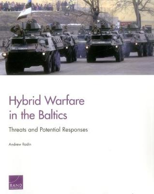 Hybrid Warfare in the Baltics