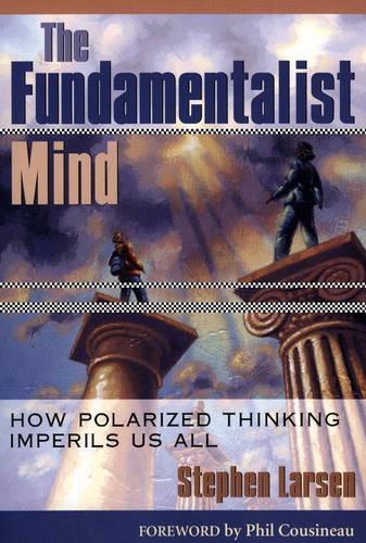 The Fundamentalist Mind