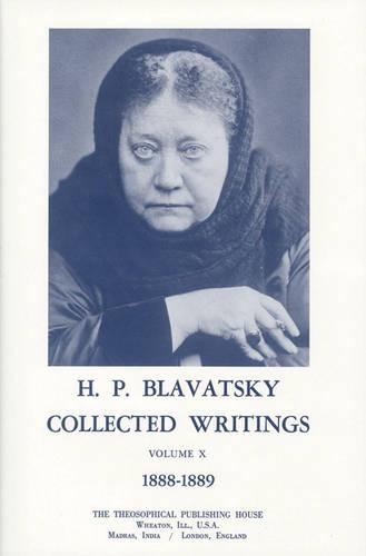 Collected Writings of H. P. Blavatsky, Vol. 10