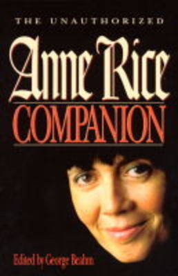 The Unauthorised Anne Rice Companion