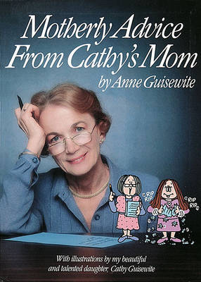 Motherly Advice from Cathy's Mom