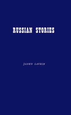 A First Series of Representative Russian Stories
