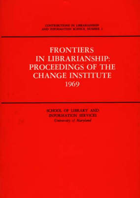 Frontiers in Librarianship