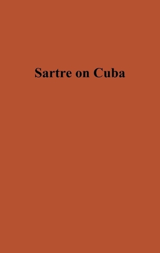 Sartre on Cuba