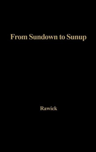 From Sundown to Sunup