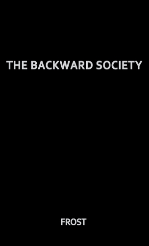 The Backward Society
