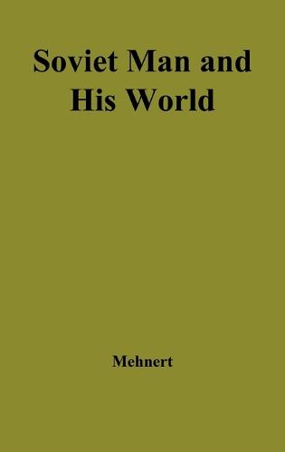 Soviet Man and His World