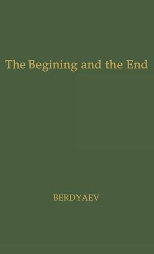 The Beginning and the End