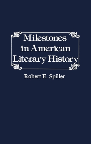 Milestones in American Literary History.
