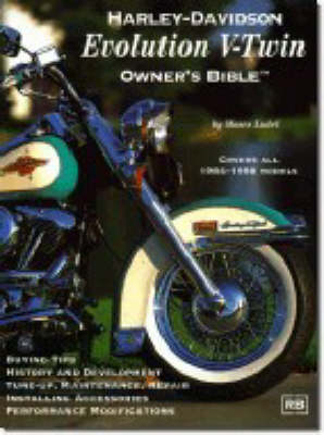 Harley-Davidson Evolution V-twin Owner's Bible