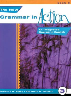The New Grammar in Action 3: Bk. 3