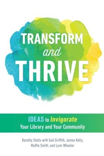 Transform and Thrive
