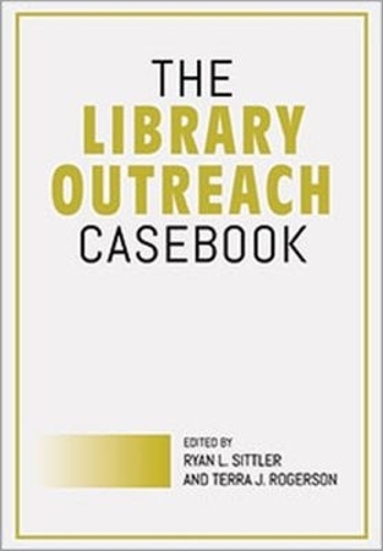 The Library Outreach Casebook