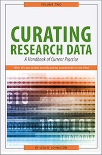 Curating Research Data, Volume Two