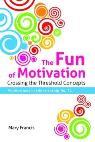 The Fun of Motivation