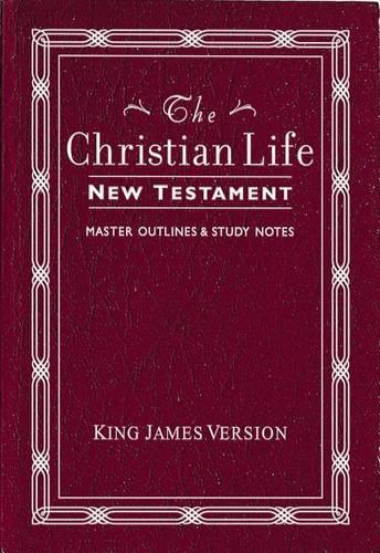 KJV, The Christian Life New Testament, Leathersoft, Burgundy