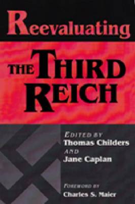 Reevaluating the Third Reich