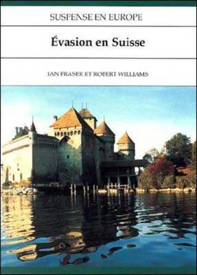 Suspense En Europe: Evasion En Suisse