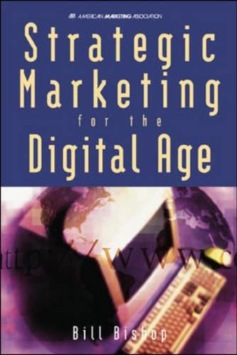Strategic Marketing for the Digital Age