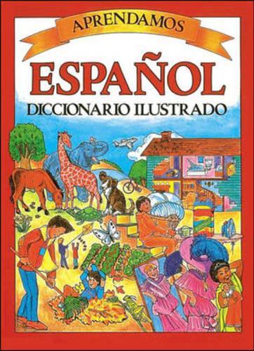 Aprendamos Espa Nol Diccionario Ilustrado