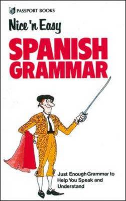 Nice 'n' Easy Spanish Grammar