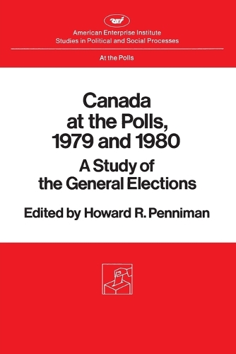 Canada at the Polls, 1979 and 1980