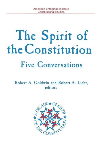 The Spirit of the Constitution