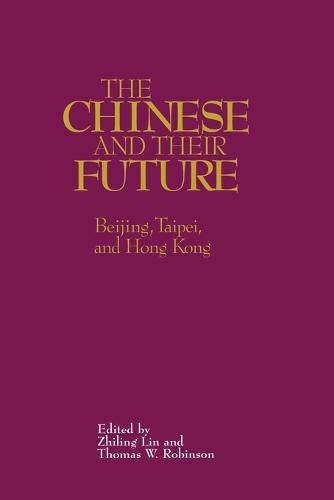 The Chinese and Their Future