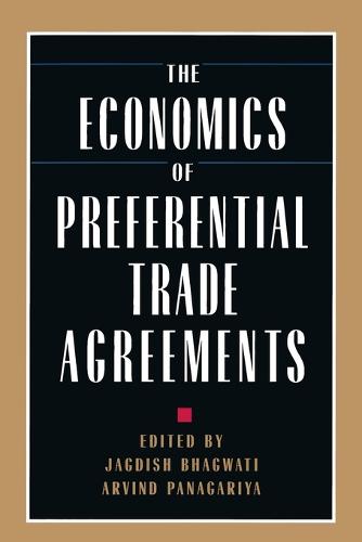 The Economics of Preferential Trade Agreements