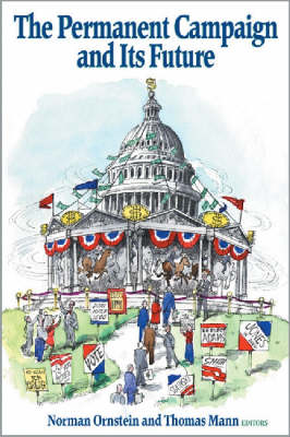 The Permanent Campaign and Its Future