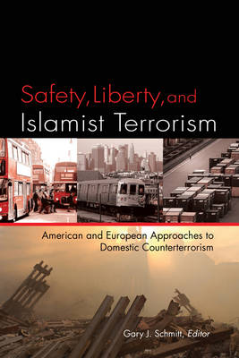 Safety, Liberty, and Islamist Terrorism