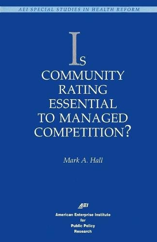 Is Community Rating Essential to Managed Competition?
