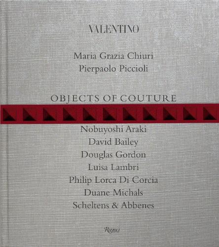 Valentino: Objects of Couture