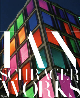 Ian Schrager: Works