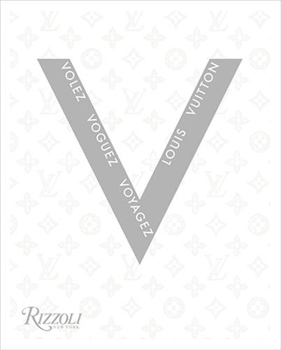 Volez Voguez Voyagez: Louis Vuitton