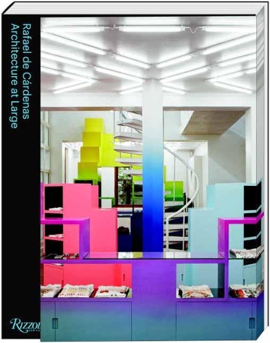 Rafael de Cárdenas/Architecture at Large