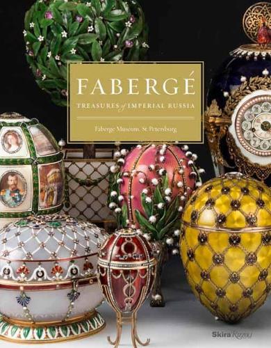 Faberge: Treasures of Imperial Russia by Géza Von Habsburg et al.