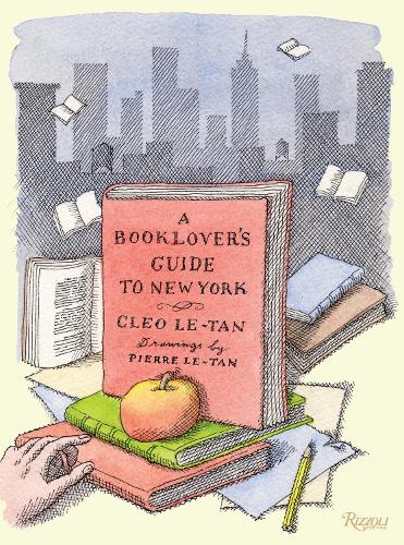 A Book Lover's Guide to New York by Cleo Le-Tan