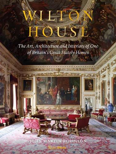 Wilton House by John Martin Robinson