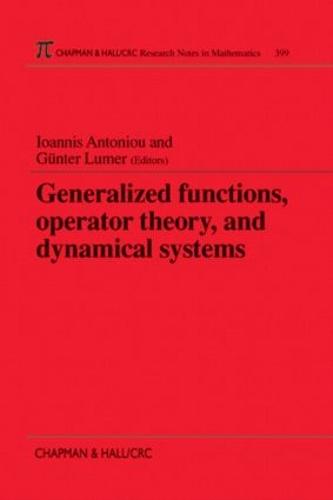 Generalized Functions, Operator Theory, and Dynamical Systems