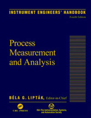 Instrument Engineers' Handbook: Volume 1