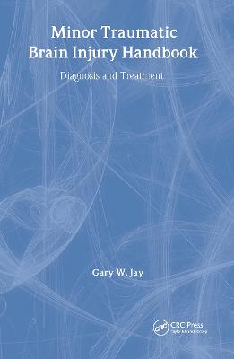 Minor Traumatic Brain Injury Handbook