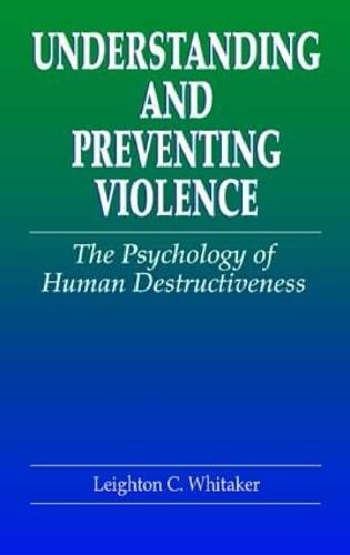 Understanding and Preventing Violence