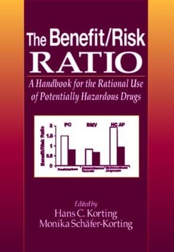 The Benefit/Risk Ratio