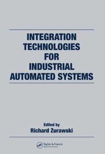 Integration Technologies for Industrial Automated Systems