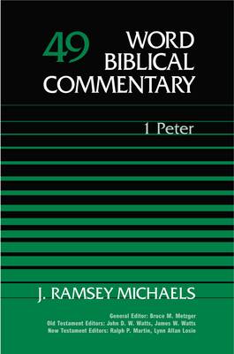 Word Biblical Commentary: 1 Peter